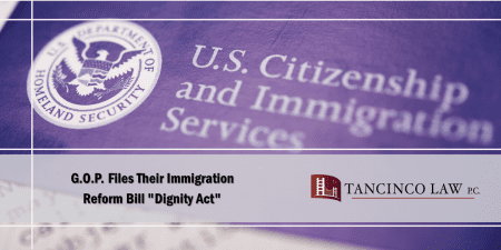 G.O.P. FILES THEIR IMMIGRATION REFORM BILL ”DIGNITY ACT”