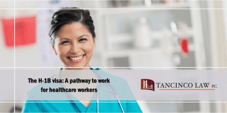 The H-1B visa: A pathway to work for healthcare workers