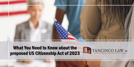 What you need to know about the proposed US Citizenship Act of 2023