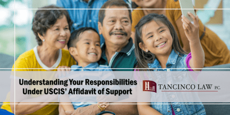Understanding Your Responsibilities Under USCIS’ Affidavit of Support