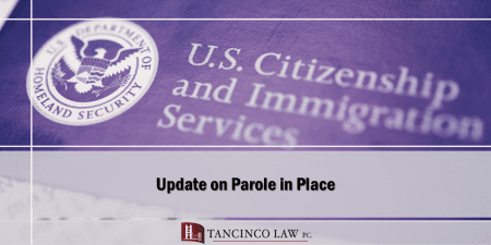 Update on Parole in Place