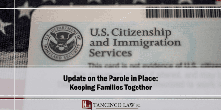Update on the Parole in Place: Keeping Families Together