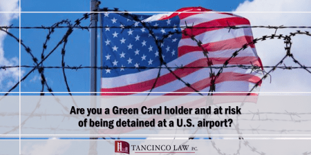 Green Card Holder At Risk Detained US Airport