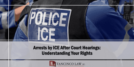 Arrests by ICE After Court Hearings: Understanding Your Rights